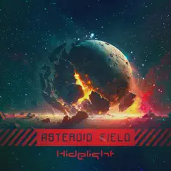 Asteroid Field - Single by Hidelight album reviews, ratings, credits