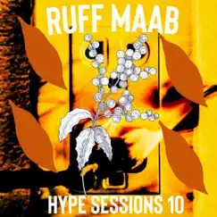 Hype Sessions 10 by Ruff Maab album reviews, ratings, credits