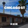 Chicago St - Single album lyrics, reviews, download