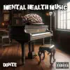 Mental Health Music, Vol. 1 - Single album lyrics, reviews, download