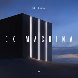 Ex Machina by Metrik album download
