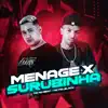 Menage X Surubinha (feat. MK no Beat) - Single album lyrics, reviews, download