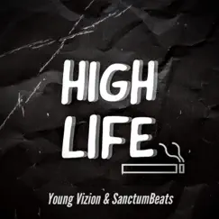 High Life - Single by Young Vizion album reviews, ratings, credits