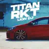 Titan (Remix) - Single album lyrics, reviews, download