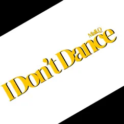 I Dont Dance - Single by Mali.Q album reviews, ratings, credits