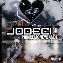 Jodeci - Single by PrinceMoneyBandz album reviews, ratings, credits