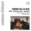 Pierre de la rue: Missa "l'homme armé", Requiem album lyrics, reviews, download