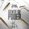 Gente De Poder - Single album lyrics, reviews, download