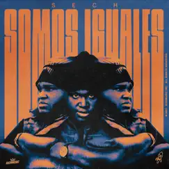 Somos Iguales - Single by Sech album reviews, ratings, credits