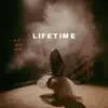 Lifetime (feat. Swish) - Single album lyrics, reviews, download