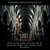 Bach: Toccata and Fugue in D Minor, Bwv 565 (Arr. for Piano) - Single album lyrics, reviews, download