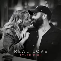 Real Love - EP by Tyler Rich album reviews, ratings, credits