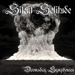 Doomsday Symphonies - EP by Silent Solitude album reviews, ratings, credits