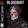 Blood$Hot - Single album lyrics, reviews, download