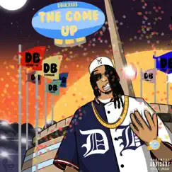 The Come Up - Single by D Bucksss album reviews, ratings, credits