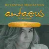 Byzantine Meditation (LoFi Remix) [feat. Natalis] - Single album lyrics, reviews, download
