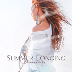 Summer Longing: Piano Nostalgic Performance, Release Deep Feelings by Philip De Blue & Sad Instrumental Piano Music Zone album reviews, ratings, credits