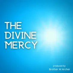 The Divine Mercy by Brother Al Archer album reviews, ratings, credits