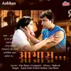 Jaau Nakos Dur Rani (From "Aabhas (Original Motion Picture Soundtrack)") - Single album lyrics, reviews, download