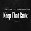 Keep Dat Gmix (feat. J Bank & TheRealHim) - Single album lyrics, reviews, download