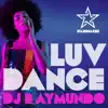 Luv Dance - Single album lyrics, reviews, download