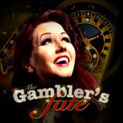 The Gambler’s Fate Song Lyrics