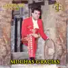 Muchas gracias album lyrics, reviews, download