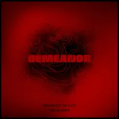 Demeanor (feat. Taegocraxy) Song Lyrics