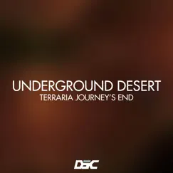 Underground Desert (Terraria Journey's End) Song Lyrics