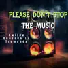 Please Don't Stop the Music - Single album lyrics, reviews, download