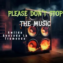 Please Don't Stop the Music Song Lyrics