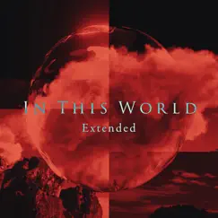 IN THIS WORLD (feat. Ryuichi Sakamoto & Hikari Mitsushima) [Extended] Song Lyrics