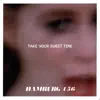 134/156 (Take Your Sweet Time) song lyrics