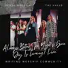 Always Better / The Night's Gone (Joy Is Coming) [Live] - Single album lyrics, reviews, download