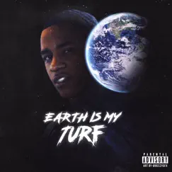 Earth Is My Turf - Single by Lil Payne album reviews, ratings, credits