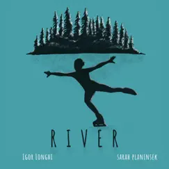 River (feat. Sarah Planinsek) Song Lyrics