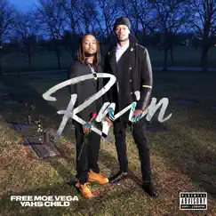 Rain (feat. Yahschild) - Single by Free Moe Vega album reviews, ratings, credits