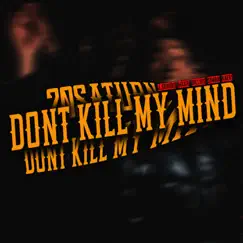 Don't Kill My Mind - Single by J.Sroure, Maxie, Billios, Simba & Kaeri album reviews, ratings, credits