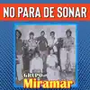 No para de Sonar Grupo Miramar album lyrics, reviews, download