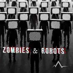 Zombies & Robots Song Lyrics