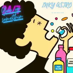 Like Kandy - Single by Inky Astro album reviews, ratings, credits