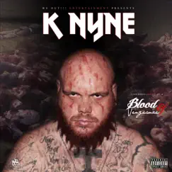 Underr8ed Gr8ness 6: Blood of Vengeance by K Nyne album reviews, ratings, credits