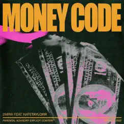 Money Code (feat. NateTaylorr) Song Lyrics