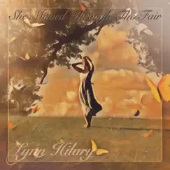 She Moved Through the Fair - Single by Lynn Hilary album reviews, ratings, credits