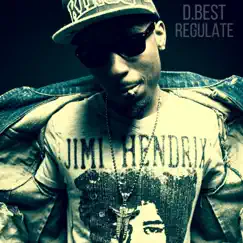 Regulate - Single by D.Best album reviews, ratings, credits