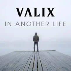 In Another Life - Single by Valix album reviews, ratings, credits