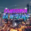 Famosinha da Internet (feat. DJ Fantasma) - Single album lyrics, reviews, download