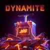 Dynamite - Single album lyrics, reviews, download