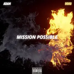 Mission Possible - Single by Adam 9000 album reviews, ratings, credits