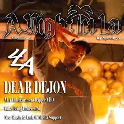 A Night in LA: Dear Dejon by $peedyyy album reviews, ratings, credits